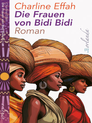 cover image of Die Frauen aus Bidi Bidi